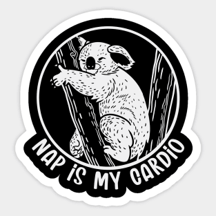 Nap is my Cardio Mono Sticker